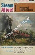 Book cover of Steam Alive! - Preserved Express Steam by WHITEHOUSE, P.B. (ed.)